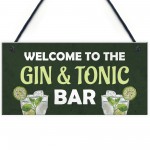 Gin And Tonic Bar Home Bar Man Cave Kitchen Sign Gift For Her