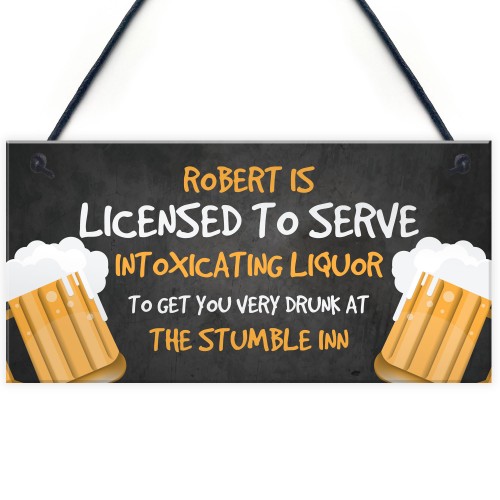 Funny Licensee Sign For Home Bar Man Cave Pub Personalised