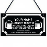 Novelty Bar Sign Licensed Home Bar Man Cave Pub Sign Gift