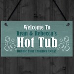 Hot Tub Personalised Plaques Novelty Home Decor Gifts Garden 