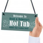 Hot Tub Personalised Plaques Novelty Home Decor Gifts Garden 
