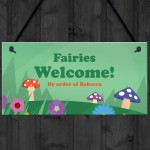 Fairies Welcome Personalised Fairy Garden Sign For Summerhouse