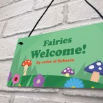 Fairies Welcome Personalised Fairy Garden Sign For Summerhouse