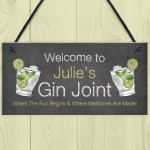 Gin Joint Hanging Sign Gin Bar Garden Summerhouse Shed Sign