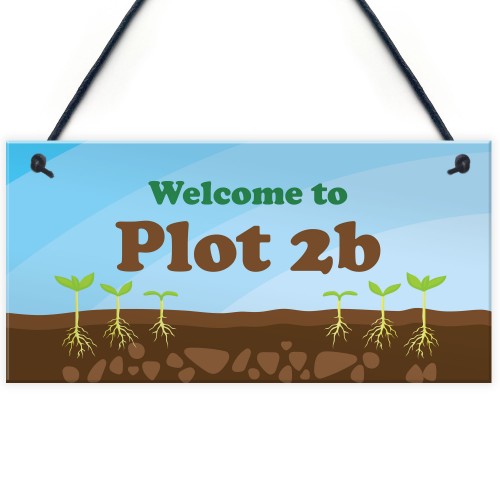 Welcome To Plot Sign PERSONALISED Summerhouse Garden Shed