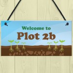 Welcome To Plot Sign PERSONALISED Summerhouse Garden Shed