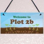 Welcome To Plot Sign PERSONALISED Summerhouse Garden Shed