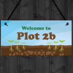 Welcome To Plot Sign PERSONALISED Summerhouse Garden Shed