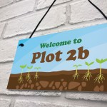 Welcome To Plot Sign PERSONALISED Summerhouse Garden Shed