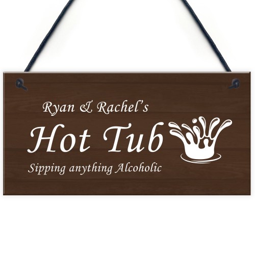 Personalised Hot Tub Sign Garden Backyard Decor Hot Tub Gifts