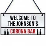 PERSONALISED Corona Bar Sign Home Bar Pub Plaque Quaratine