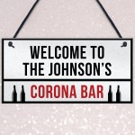 PERSONALISED Corona Bar Sign Home Bar Pub Plaque Quaratine