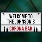 PERSONALISED Corona Bar Sign Home Bar Pub Plaque Quaratine