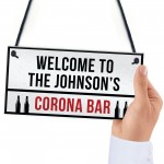 PERSONALISED Corona Bar Sign Home Bar Pub Plaque Quaratine