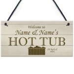 Shabby Chic HOT TUB Sign Personalised Garden Shed Summerhouse