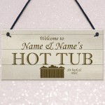 Shabby Chic HOT TUB Sign Personalised Garden Shed Summerhouse