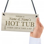 Personalised Hot Tub Sign For Garden Shed Summerhouse Funny