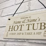 Personalised Hot Tub Sign For Garden Shed Summerhouse Funny