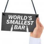 Worlds Smallest Bar Novelty Home Garden Bar Pub Sign