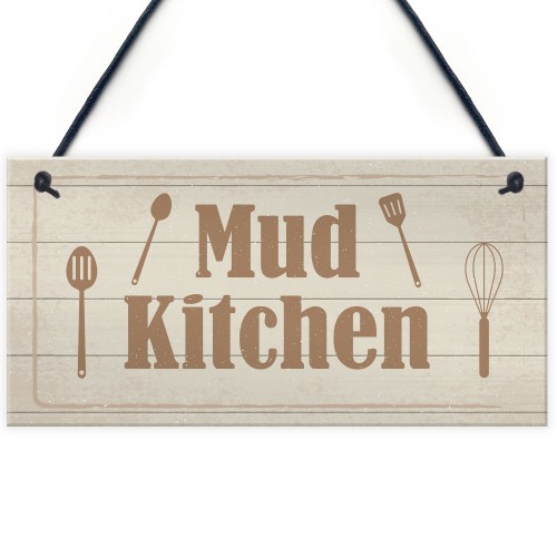 Rustic Mud Kitchen Sign Hanging Garden Playroom House Sign