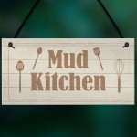 Rustic Mud Kitchen Sign Hanging Garden Playroom House Sign