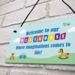 Welcome To Our Playhouse Sign Garden PLAYROOM Plaque