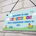 Welcome To Our Playhouse Sign Garden PLAYROOM Plaque