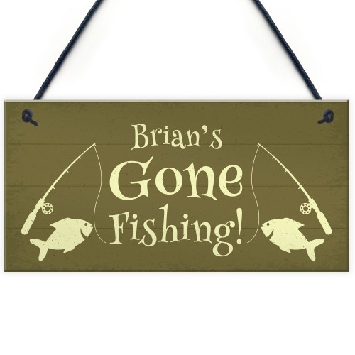 Shabby Chic Gone Fishing Sign PERSONALISED Fishing Gift For Dad