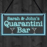 Personalised Quarantini Bar Novelty Home Bar Signs Man Cave Gift