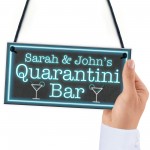 Personalised Quarantini Bar Novelty Home Bar Signs Man Cave Gift