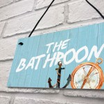 Nautical Bathroom Decor Hanging Sign Home Decor Toilet Decor