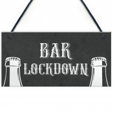 Novelty Lockdown Bar Sign Funny Home Bar Decor Sign Man Cave 