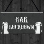 Novelty Lockdown Bar Sign Funny Home Bar Decor Sign Man Cave 
