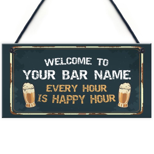 WELCOME Sign For Bar Home Bar PERSONALISED Man Cave Sign