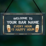 WELCOME Sign For Bar Home Bar PERSONALISED Man Cave Sign