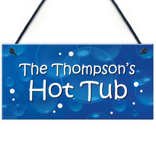 Personalised Hanging Hot Tub Sign For Home Summerhouse Garden