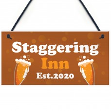 STAGGERING INN Bar Sign Personalised Home Bar Pub Garden Sign