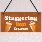 STAGGERING INN Bar Sign Personalised Home Bar Pub Garden Sign