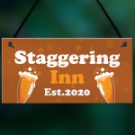 STAGGERING INN Bar Sign Personalised Home Bar Pub Garden Sign