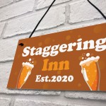 STAGGERING INN Bar Sign Personalised Home Bar Pub Garden Sign