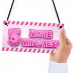 5 MORE MINUTES Funny Gamer Sign For Girls Bedroom Gamer Gift