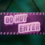 DO NOT ENTER Sign Neon Effect Girls Gaming Sign For Bedroom