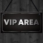 Shabby Chic VIP AREA Sign For Home Bar Man Cave Pub Club