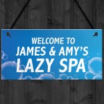 Personalised Lazy Spa Signs Novelty Hot Tub Accessories Signs