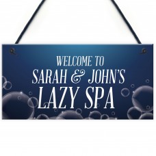 Personalised Lazy Spa Hot Tub Sign Acessories Home Garden Sign