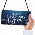 Personalised Lazy Spa Hot Tub Sign Acessories Home Garden Sign