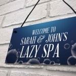 Personalised Lazy Spa Hot Tub Sign Acessories Home Garden Sign
