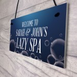 Personalised Lazy Spa Hot Tub Sign Acessories Home Garden Sign