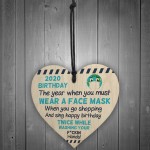 Funny Post Lockdown Birthday Gift Novelty Wooden Heart Gift