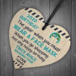 Funny Post Lockdown Birthday Gift Novelty Wooden Heart Gift